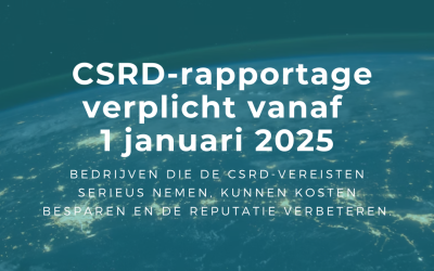 CSRD-rapportage verplicht vanaf 1 januari 2025